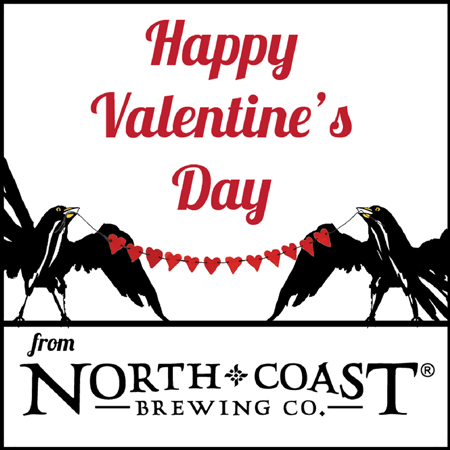 Happy Valentine's Day from North Coast Brewing Co.