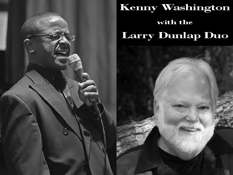 Kenny Washington and the Larry Dunlap Duo