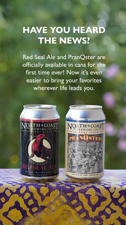 Red Seal and Pranqster are officially available in cans for the first time ever. Now it's even easier to bring your favorites wherever life leads you. 
